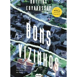 Suma De Letras Policial > Bons Vizinhos de Mattias Edvardsson