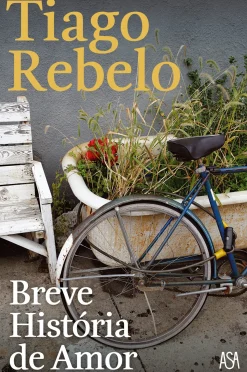Asa Romance > Breve História de Amor de Tiago Rebelo
