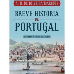 Presença História E Política > Breve História de Portugal de A. H. de Oliveira Marques