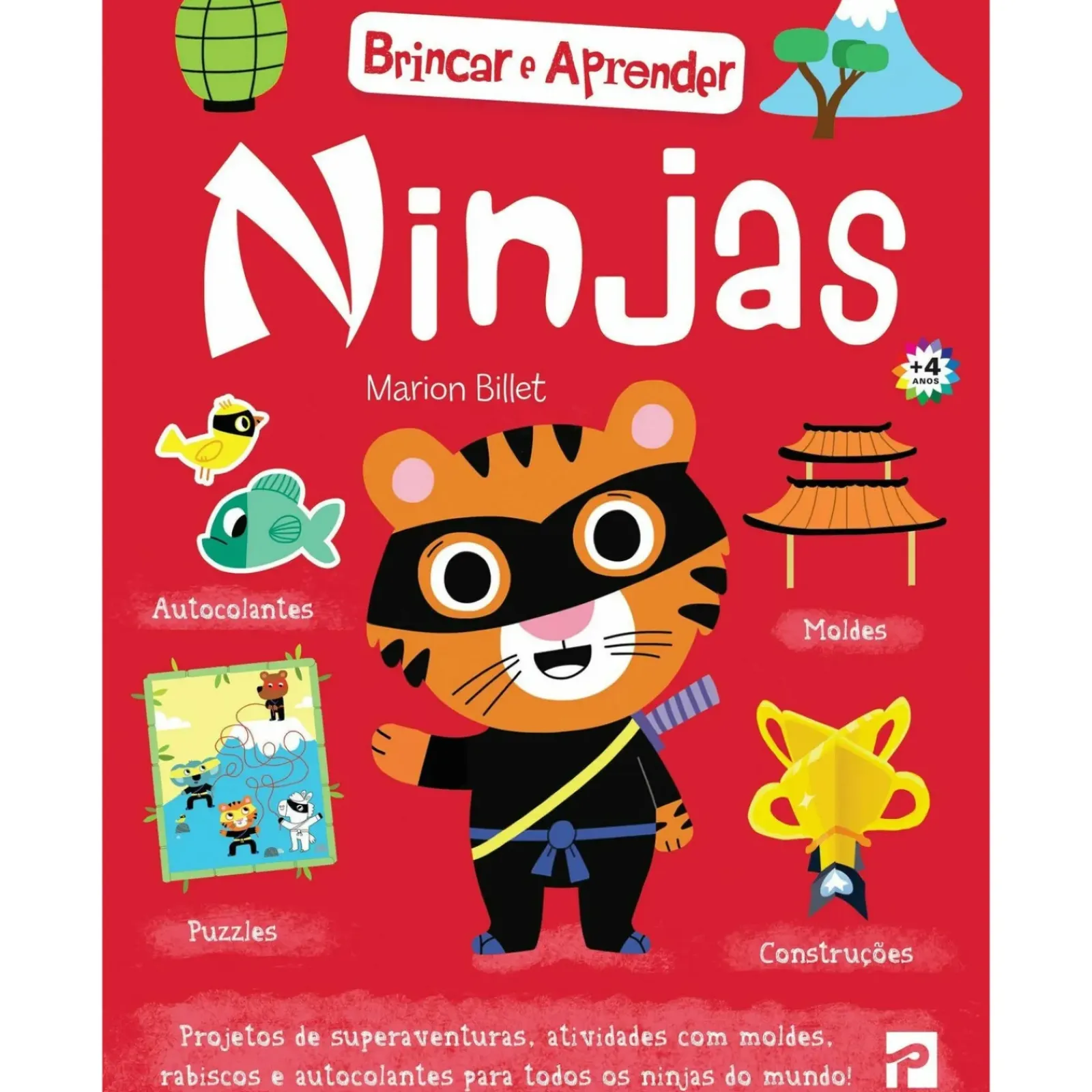 Presença Atividades > Brincar e Aprender: Ninjas de Marion Billet