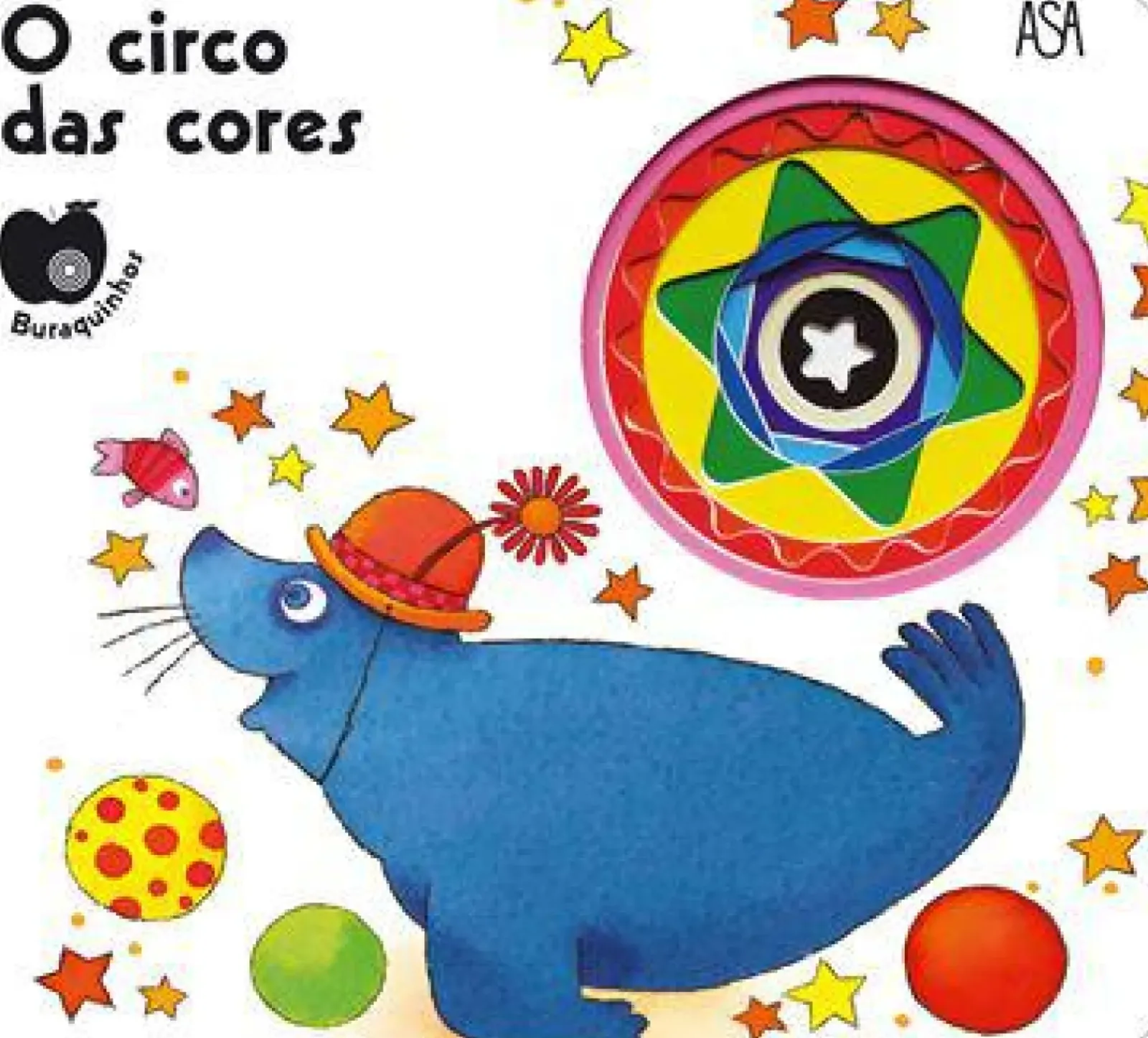 Best Asa Buraquinhos - o Circo das Cores de Emanuela Bussolati e Chiara Bordoni