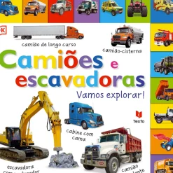 Texto Editora Atividades > Camiões e Escavadoras – Vamos Explorar! de Dorling Kindersley