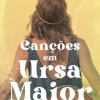 Suma De Letras Canções em Ursa Maior de Emma Brodie