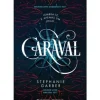 Presença Fantástico > Caraval - Livro 1 de Stephanie Garber