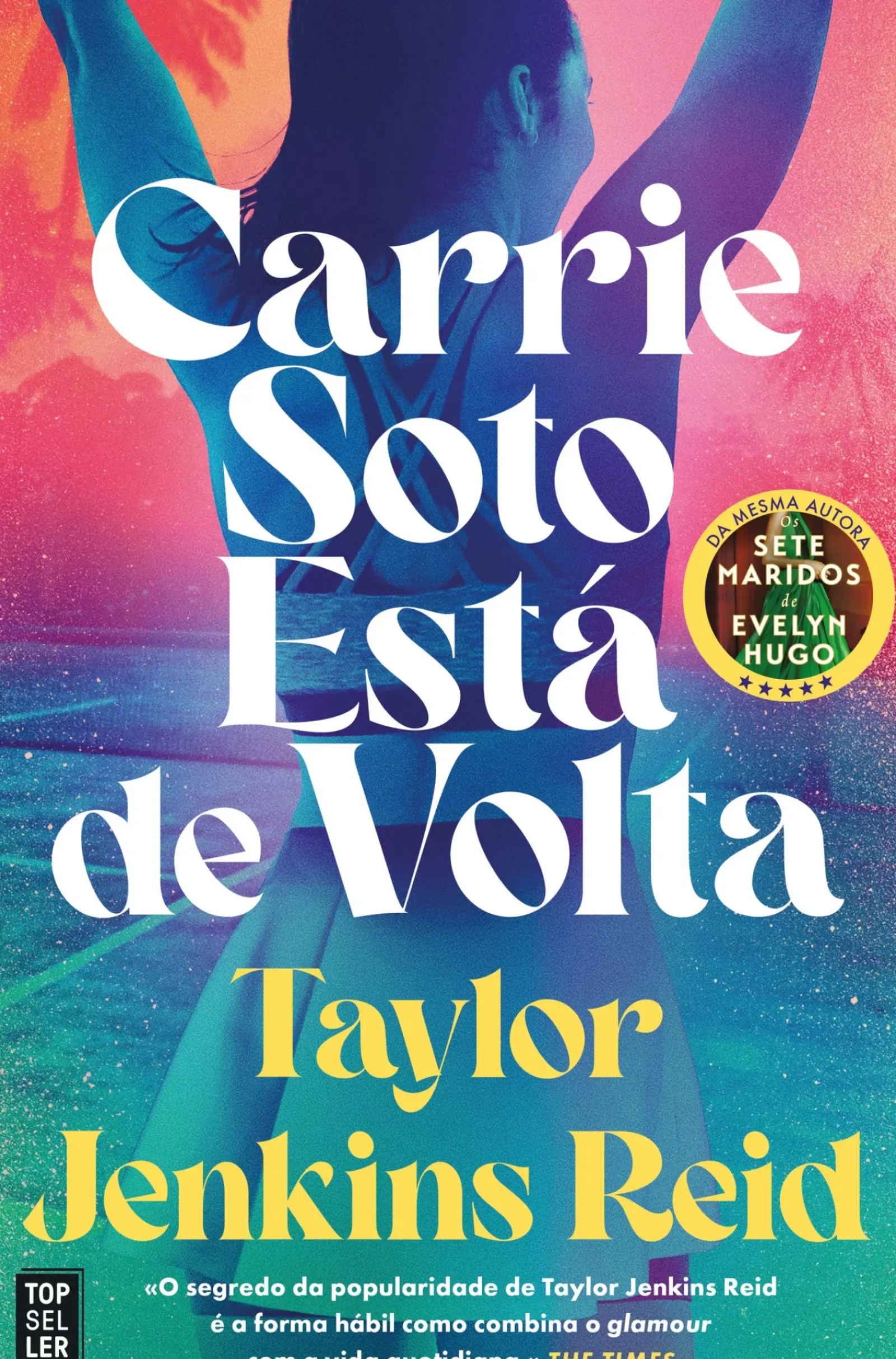 Topseller Romance > Carrie Soto Está de Volta de Taylor Jenkins Reid