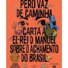 Levoir Banda Desenhada E Novelas Gráficas > Carta A El-Rei D. Manuel S de Pêro Vaz de Caminha