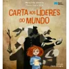 New Porto Editora Carta aos Líderes do Mundo de Maria Inês Almeida e Flávia Lins e Silva