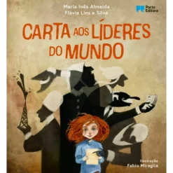 New Porto Editora Carta aos Líderes do Mundo de Maria Inês Almeida e Flávia Lins e Silva
