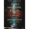 Objectiva Técnicos > Cartas de um Astrofísico de Neil deGrasse Tyson