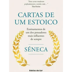 Ideias De Ler História E Política > Cartas de um Estoico de Séneca
