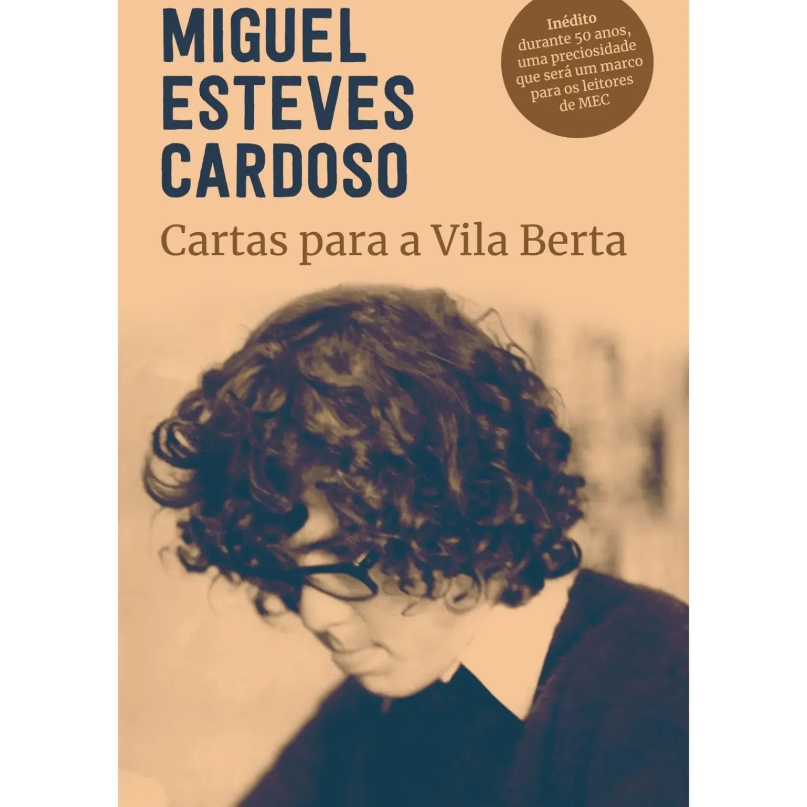 Bertrand Romance > Cartas para a Vila Berta de Miguel Esteves Cardoso