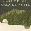 Best Cavalo De Ferro Casa de Dia, Casa de Noite de Olga Tokarczuk
