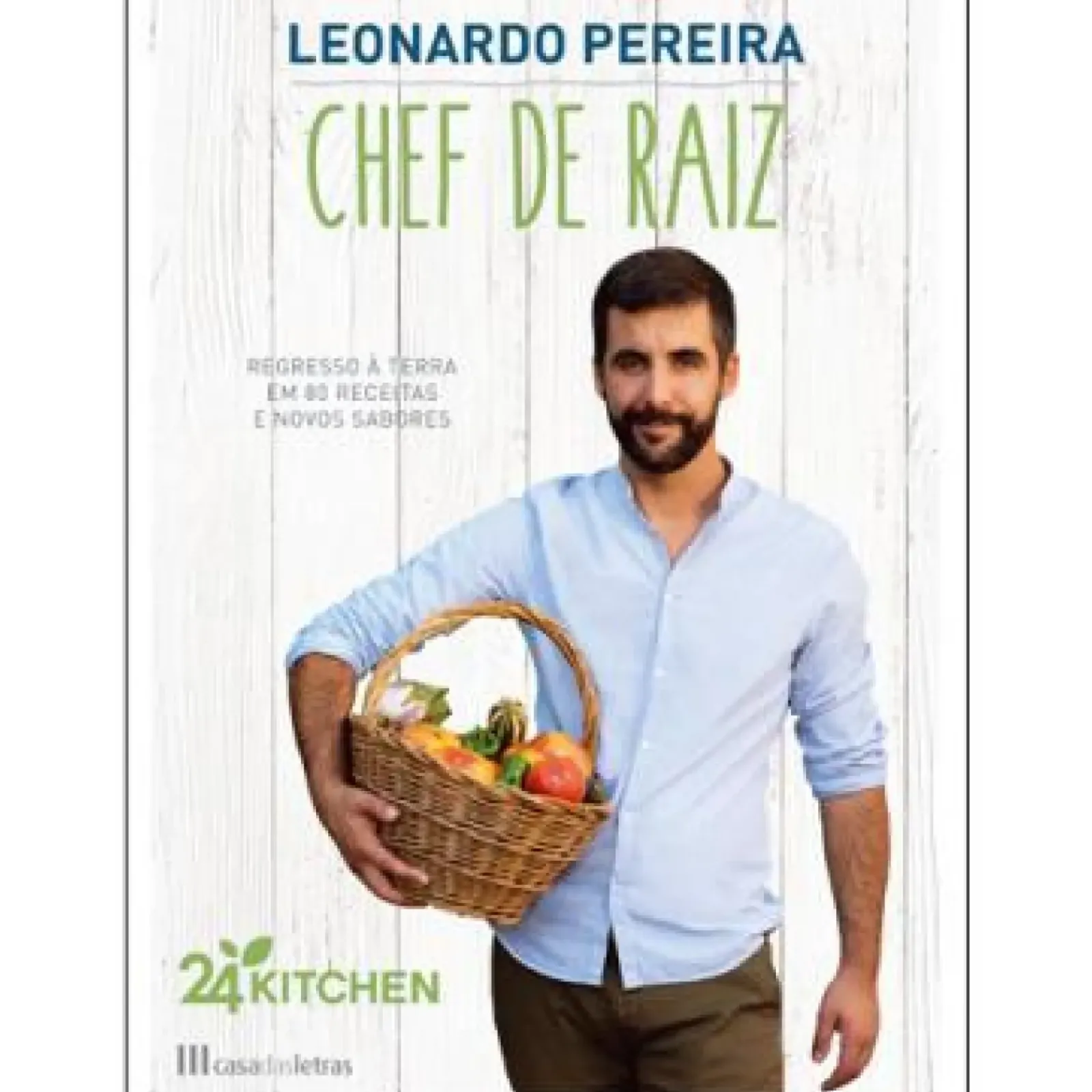 Outlet Casa Das Letras Chef de Raiz de Leonardo Pereira