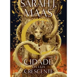 Outlet Marcador Cidade da Lua Crescente - Livro 3: Casa de Chama e Sombra de Sarah J. Maas