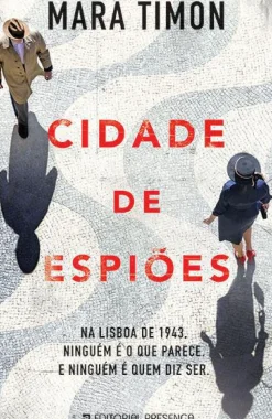 Presença Policial > Cidade de Espiões de Mara Timon
