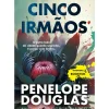 Best Quinta Essencia Cinco Irmãos de Penelope Douglas
