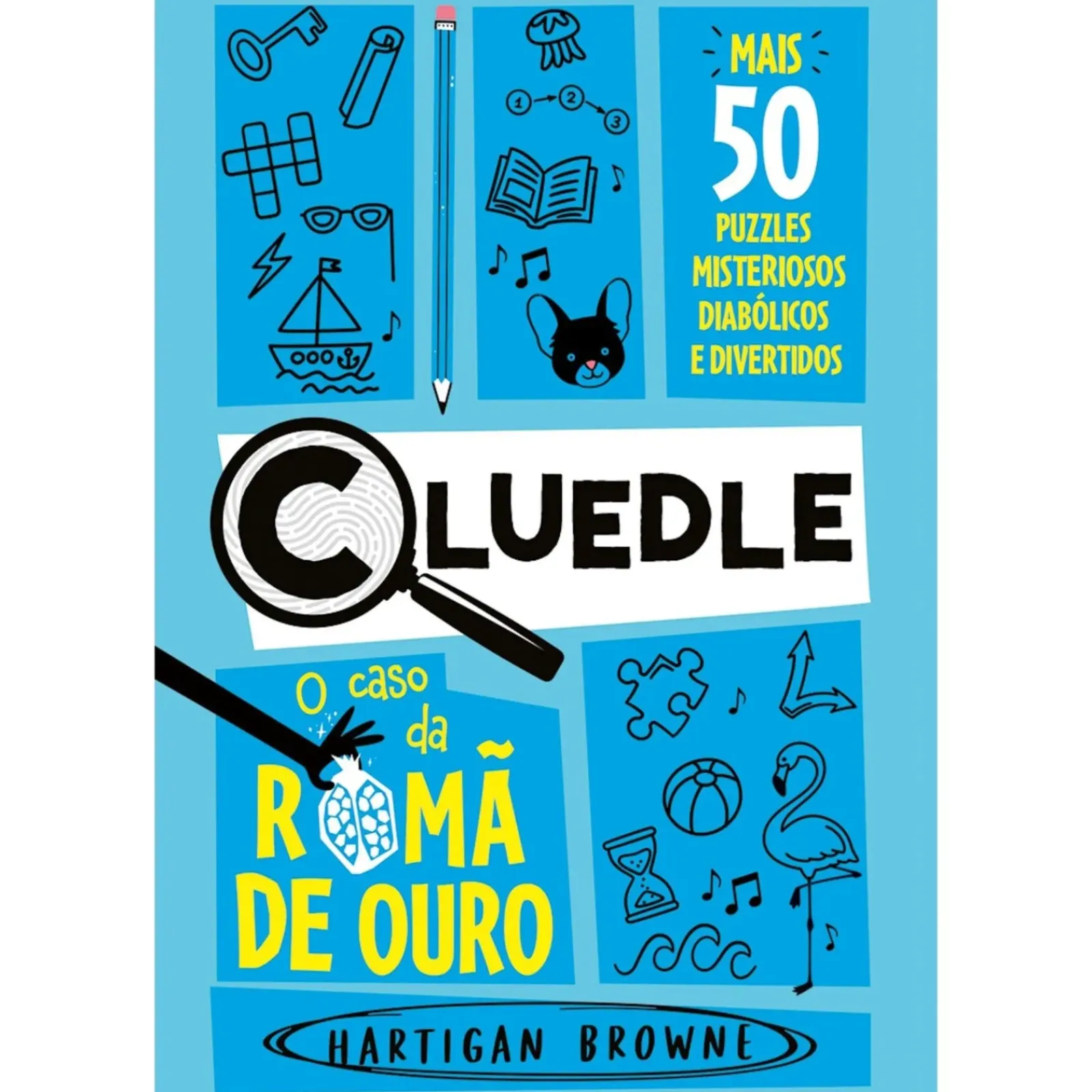 Porto Editora Literatura Juvenil > Cluedle: o Caso da Romã de Ouro de Hartigan Browne - Livro 2