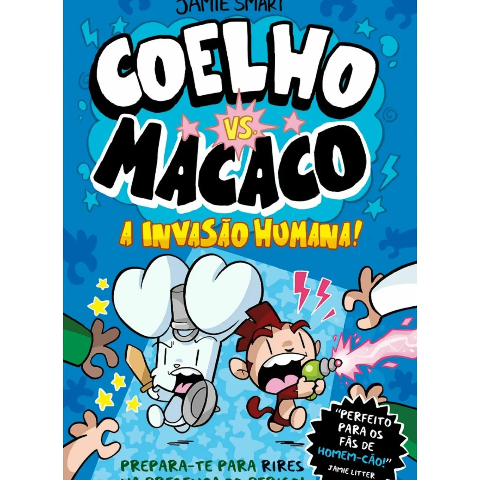 Porto Editora Literatura Infantil > Coelho Vs. Macaco - A Invasão Humana de Jamie Smart