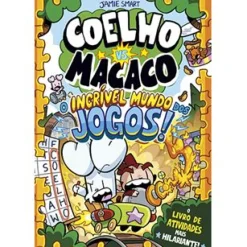 Porto Editora Coelho Vs. Macaco - O Incrível Mundo dos Jogos de Jamie Smart