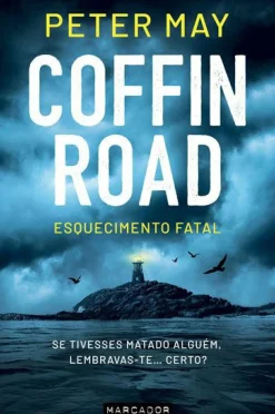 Marcador Policial > Coffin Road de Peter May - Esquecimento Fatal