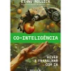 Ideias De Ler Co-inteligência de Ethan Mollick