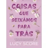 Marcador Coisas que Deixámos para Trás de Lucy Score