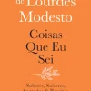 Hot Oficina Do Livro Coisas que Eu Sei de Maria de Lourdes Modesto - Saberes, Sabores, Segredos & Receitas