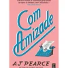 Topseller Romance > Com Amizade de A. J. Pearce