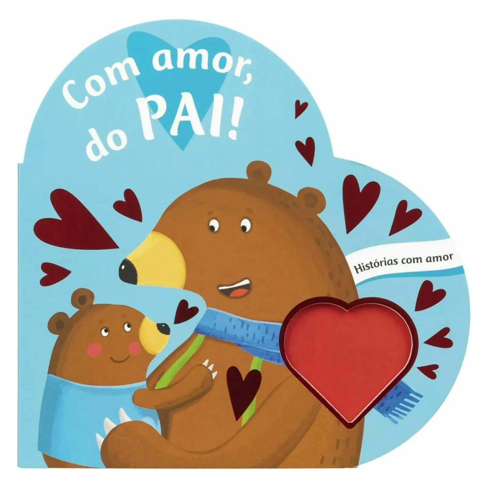 Porto Editora Literatura Infantil > Com Amor, do Pai!