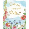 Fábula Literatura Infantil > Começa com uma Abelha de Aimee Gallagher
