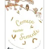 Fábula Literatura Infantil > Começa Numa Semente de Laura Knowles - (2ª Edição)