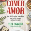 Sale Influência Comer Amor de Vera Carvalho