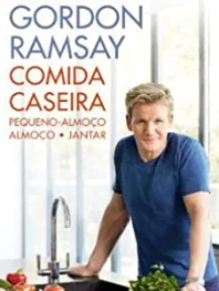 Porto Editora Culinária > Comida Caseira de Gordon Ramsay