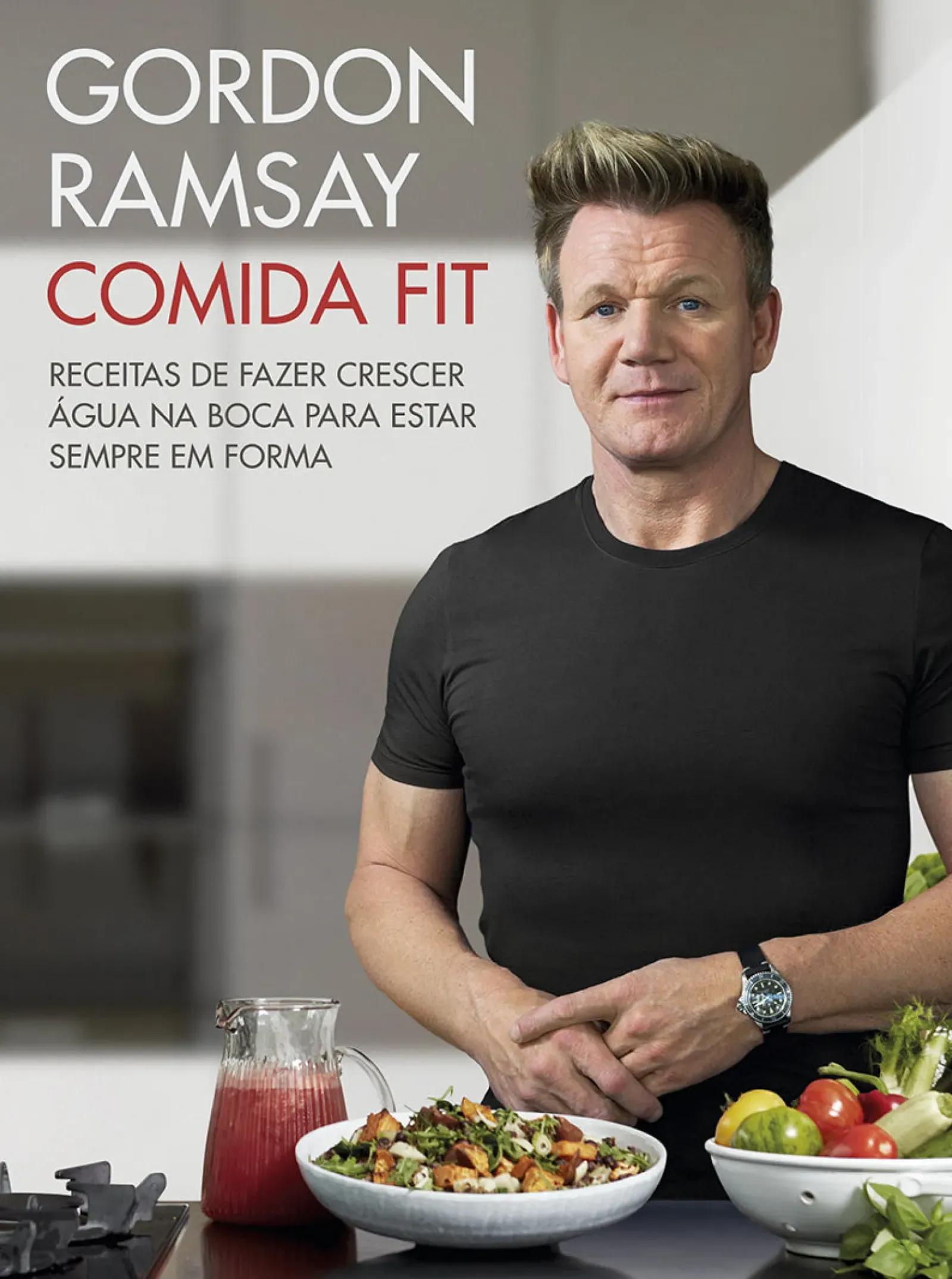 Porto Editora Comida Fit de Gordon Ramsay