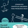 Vogais Desenvolvimento Pessoal > Como… Conselhos Científicos Absurdos para Problemas Reais de Randall Munroe