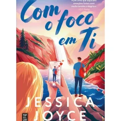 Topseller Romance > Com o Foco em Ti de Jessica Joyce