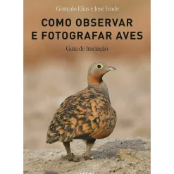 Arena Tempos Livres > Como Observar e Fotografar Aves