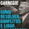 Outlet Objectiva Como Resolver Conflitos e Lidar com Pessoas Difíceis de Dale Carnegie
