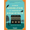 Discount Singular Como Resolver o Próprio Homicídio de Kristen Perrin