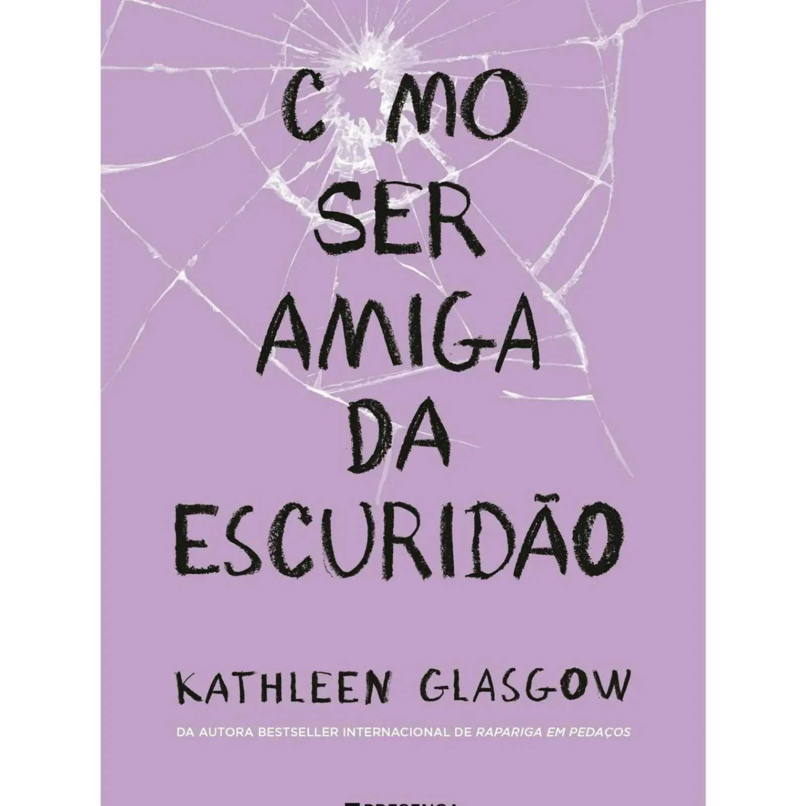 Discount Presença Como Ser Amiga da Escuridão de Kathleen Glasgow