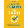 Outlet Manuscrito Como Ter Tempo para Tudo de Sofia Pereira
