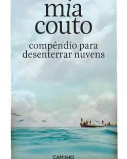Best Caminho Compêndio para Desenterrar Nuvens de Mia Couto