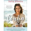 Matéria Prima Vidas Reais > Confia de Sofia Ribeiro