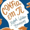 Clearance Ideias De Ler Confia em Ti de Ralph Waldo Emerson
