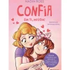 Presença Literatura Juvenil > Confia em Ti, Miúda! de Nadia Ross