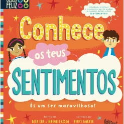 Lilliput Conhecimento > Conhece os Teus Sentimentos - És um Ser Maravilhoso! de Beth Cox e Natalie Costa