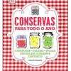 Texto Culinária > Conservas para Todo o Ano de Oded Schwartz