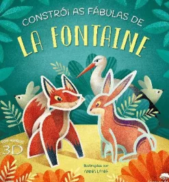 Jacarandá Literatura Infantil > Constrói as Fábulas de La Fontaine de Anna Lang