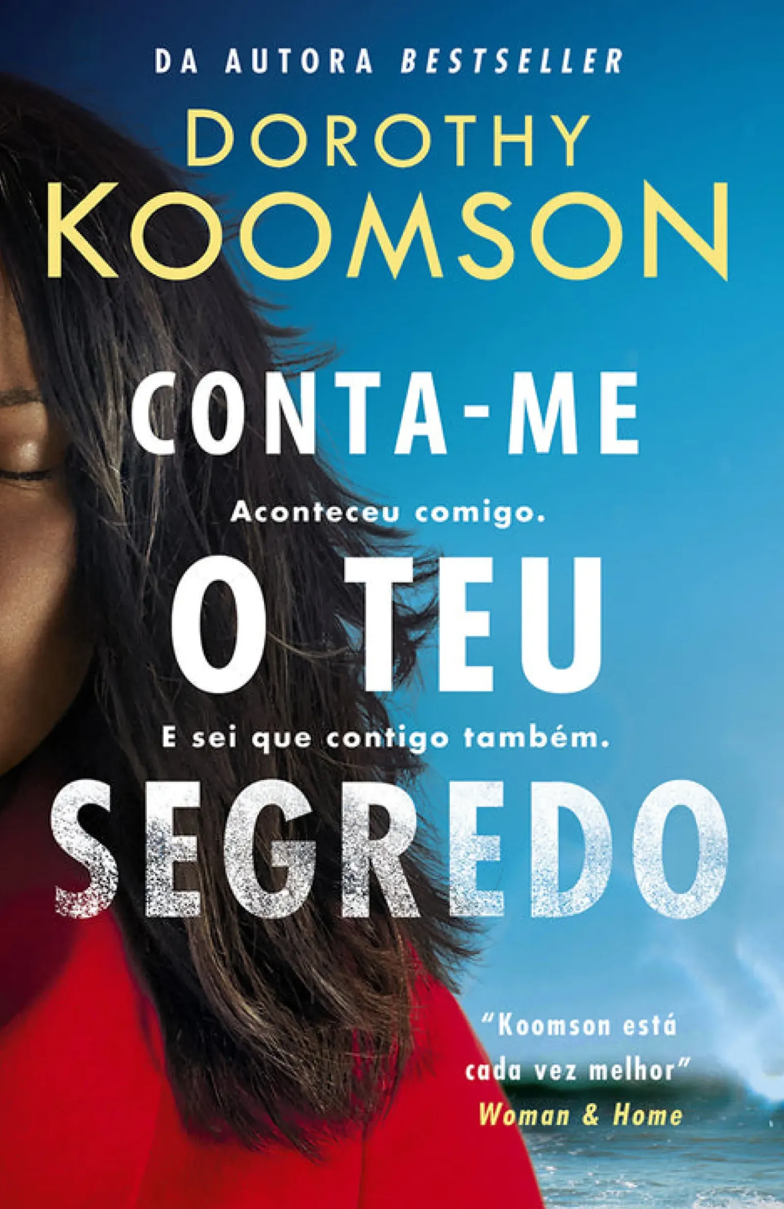 Outlet Porto Editora Conta-me o Teu Segredo de Dorothy Koomson