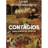 Dom Quixote História E Política > Contágios - 2500 Anos de Pestes de Jaime Nogueira Pinto